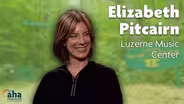 AHA! | 620: Elizabeth Pitcairn on Luzerne Music Center