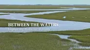 Between the Waters | 30 Second Promo