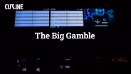 The Big Gamble