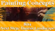Painting Concepts 801: Next Step "Inness Landscape"