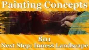 Painting Concepts 801: Next Step "Inness Landscape"