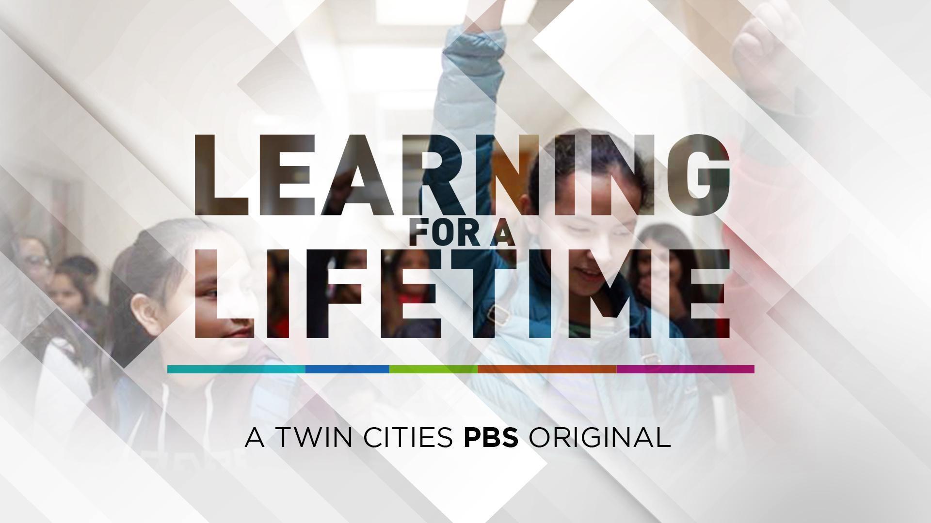 Learning for a Lifetime - Learning for a Lifetime Preview - Twin Cities PBS