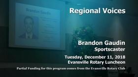 Video thumbnail: Evansville Rotary Club Regional Voices: Brandon Gaudin, Sportscaster
