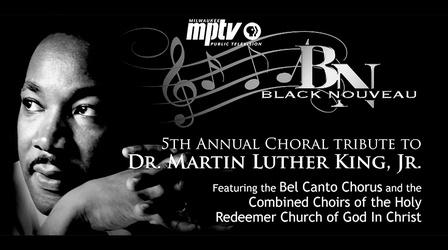 Video thumbnail: Milwaukee PBS Specials 5th Annual MLK Concert