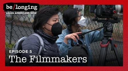 Video thumbnail: be/longing: Asian Americans Now The Filmmakers