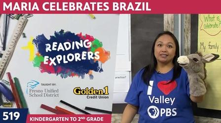 Video thumbnail: Reading Explorers K-2-519: Maria Celebrates Brazil