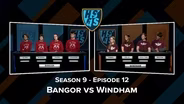 Bangor vs. Windham