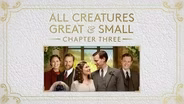All Creatures Great and Small: Chapter Three Preview