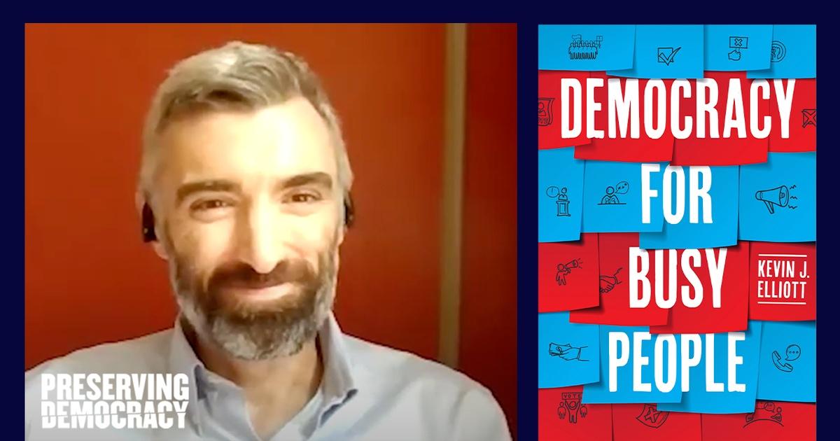 Preserving Democracy: Pursuing a More Perfect Union | How can American democracy work better for "Busy People"?