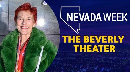 Video thumbnail: Nevada Week The Beverly Theater