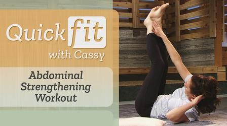 Video thumbnail: Quick Fit with Cassy Abdominal Strengthening Workout
