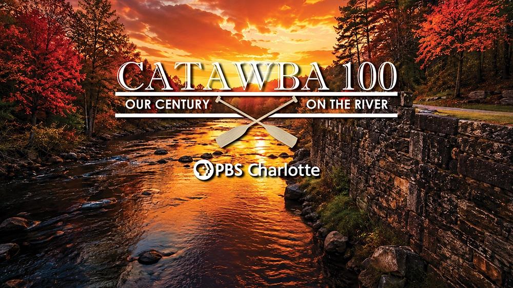 Catawba 100 follows the Catawba River through two states and our daily lives.