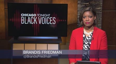 Video thumbnail: Chicago Tonight: Black Voices Chicago Tonight: Black Voices, April 11, 2021 - Full Show