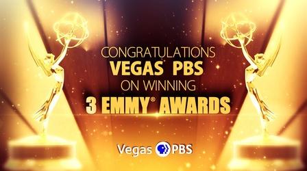 Video thumbnail: Vegas PBS Vegas PBS Wins Three Emmys