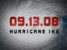 09.13.08 Hurricane Ike