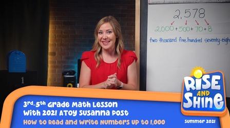 Video thumbnail: Rise and Shine Math Susanna Post How to Read & Write Numbers Up to 1,000