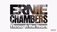 Ernie Chambers - Through the Years