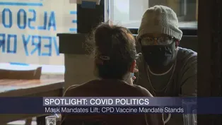 Spotlight Politics: Mask Mandates Lift; CPD Vaccine Mandate
