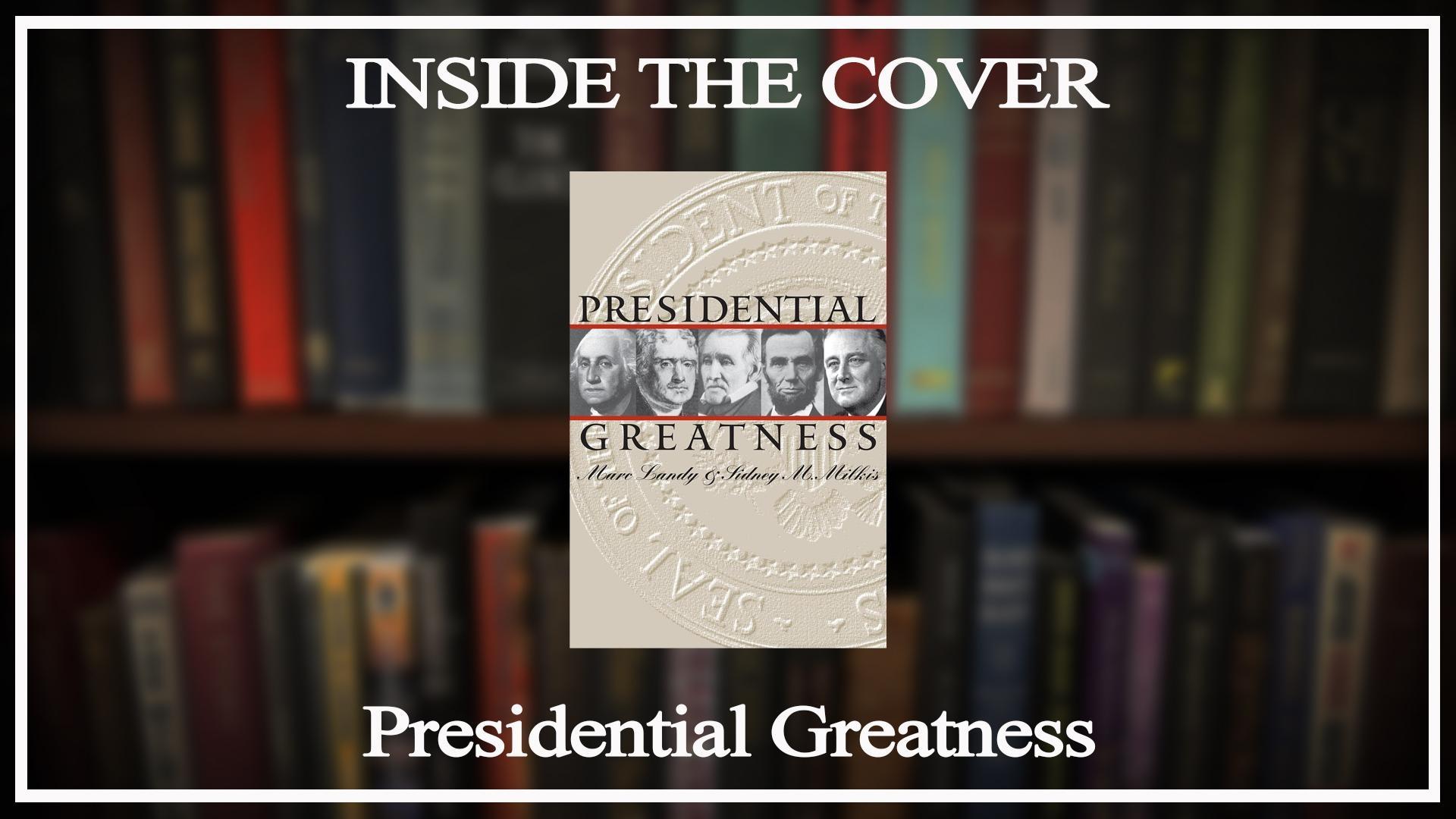 Presidential Greatness