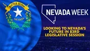 Looking to Nevada’s Future in 83rd Legislative Session