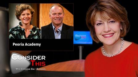 Video thumbnail: Consider This with Christine Zak Edmonds S03 E26: Peoria Academy