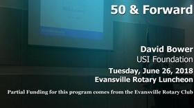 Video thumbnail: Evansville Rotary Club Regional voices: David Bower, 50 & forward USI Foundation