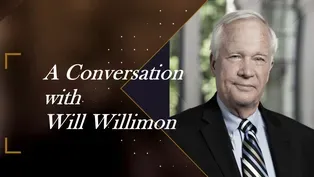 A Conversation With Will Willimon