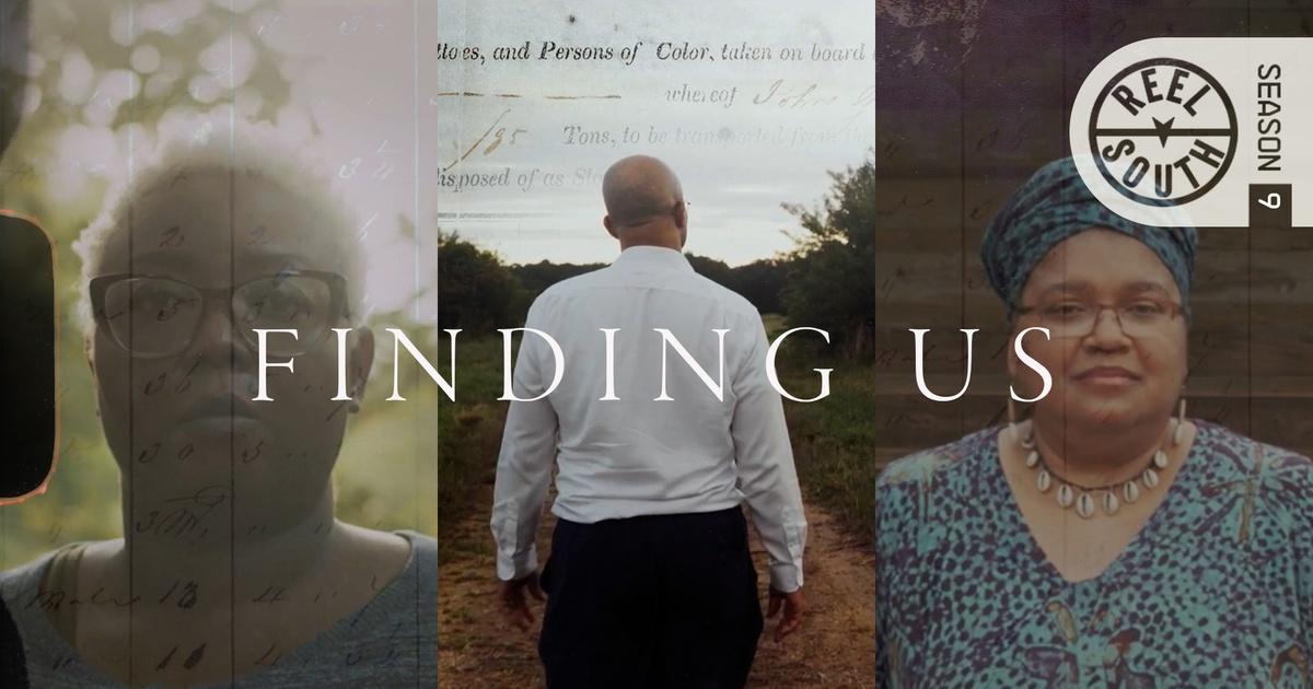 REEL SOUTH | Finding Us | Season 9 | Episode 903