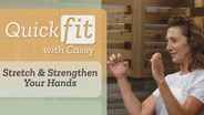 Stretch & Strengthen Your Hands
