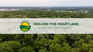 Healing the Heartland: Climate Action Stories