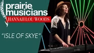Hannah Lou Woods "Isle of Skye"
