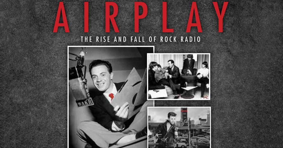 Airplay: The Rise and Fall of Rock Radio