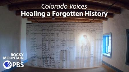 Video thumbnail: Colorado Voices Healing a Forgotten History