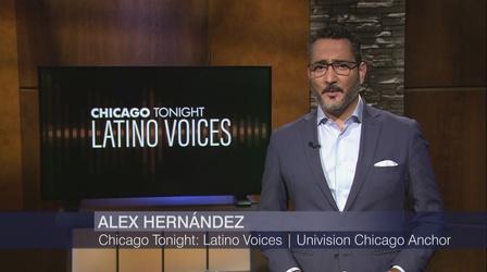 Video thumbnail: Chicago Tonight: Latino Voices Chicago Tonight: Latino Voices, Dec. 11, 2021 - Full Show