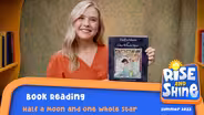 Read a Book - Half a Moon and One Whole Star