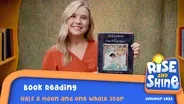 Read a Book - Half a Moon and One Whole Star