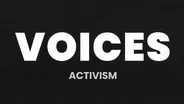 VOICES: Activism