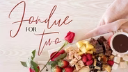 Fondue for Two