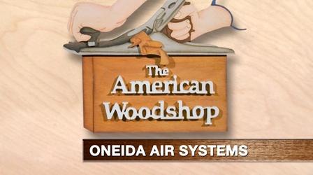 Video thumbnail: American Woodshop Oneida Air Systems (web extra)