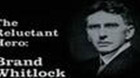 Video thumbnail: WBGU Documentaries The Reluctant Hero: Brand Whitlock