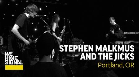 Video thumbnail: We Have Signal Stephen Malkmus & The Jicks
