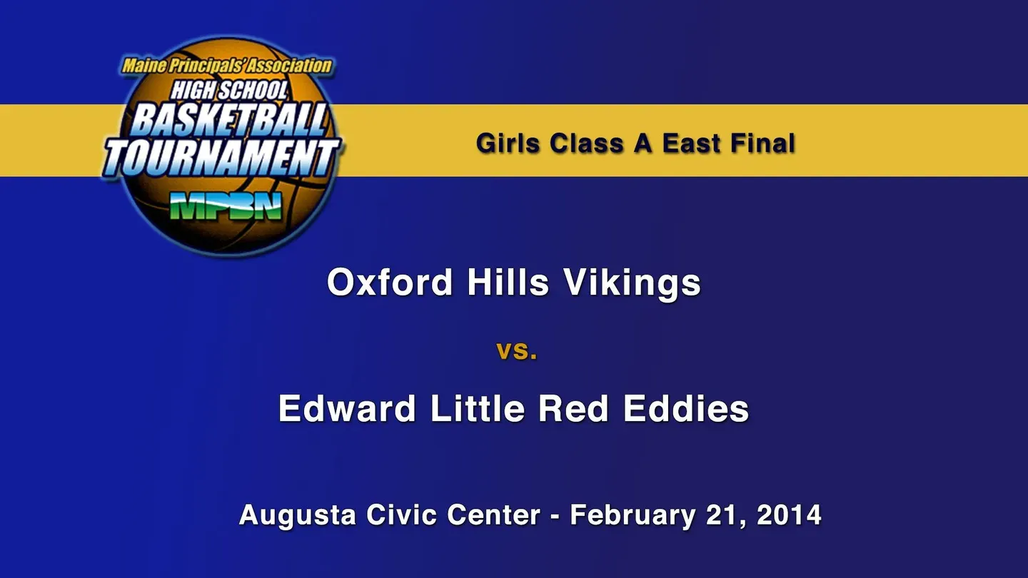 Edward Little vs. Oxford Hills Girls Class A East Final