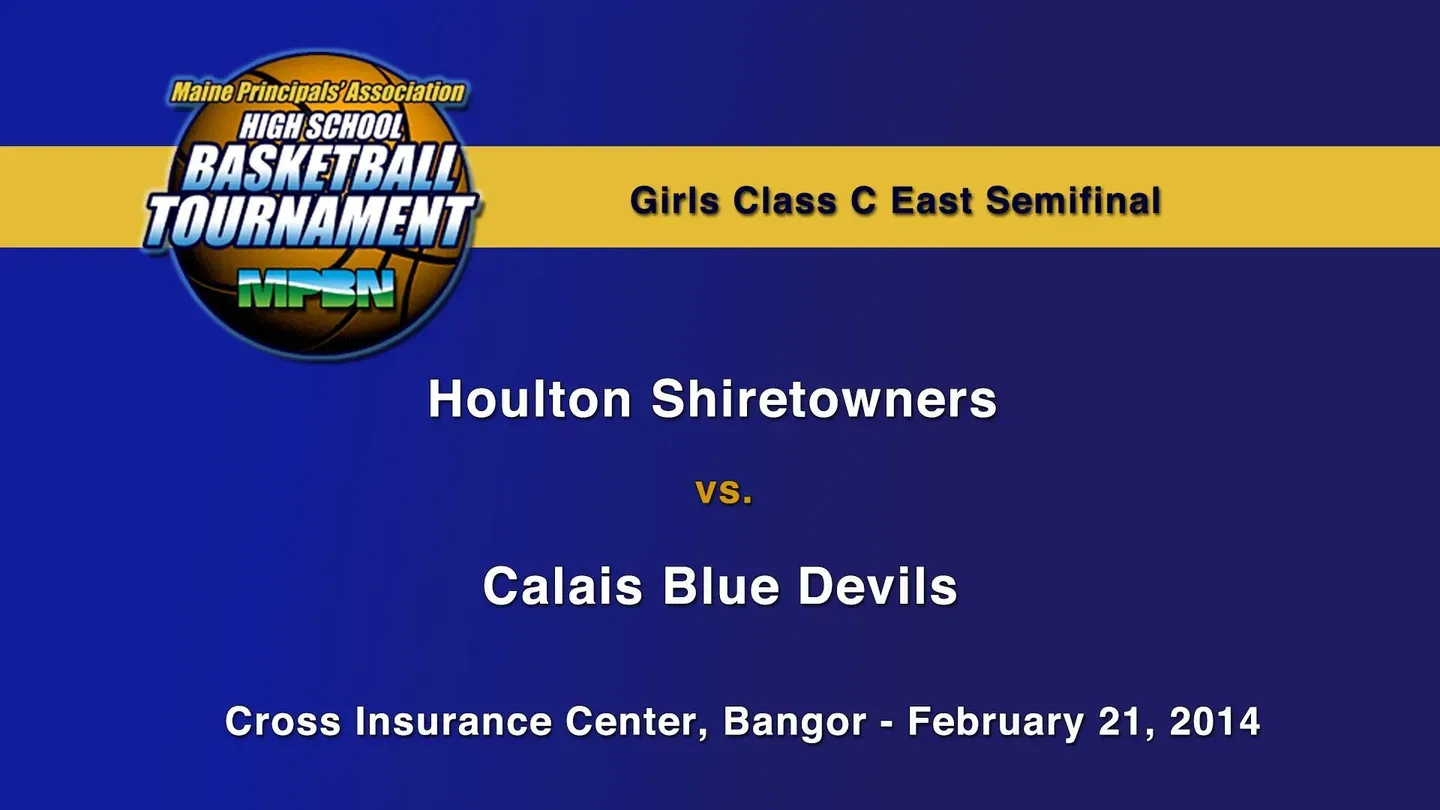 Calais vs. Houlton Girls Class C East Semifinal