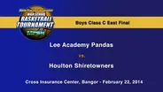Houlton vs. Lee Boys Class C East Final