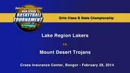 Lake Region vs. Mt. Desert Girls Class B State Championship