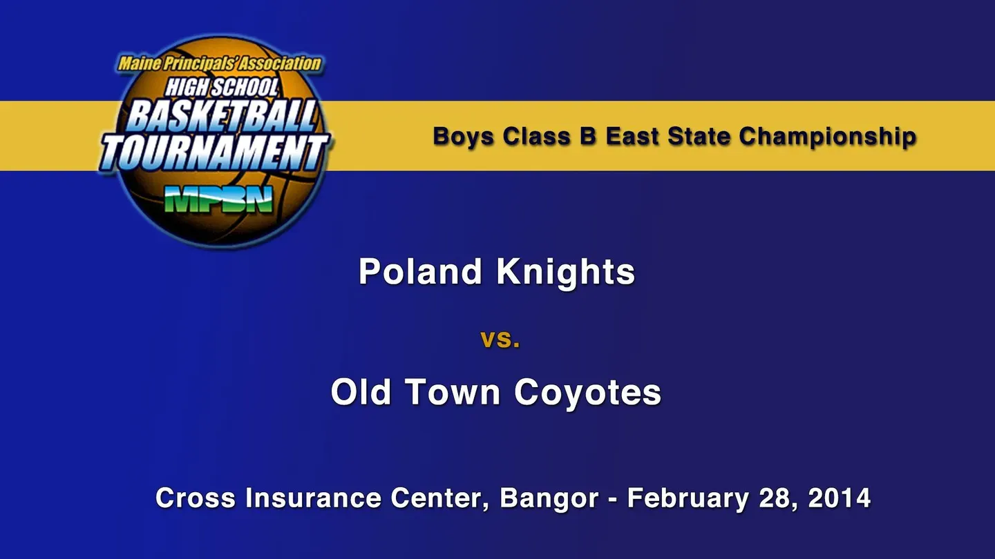 Poland vs. Old Town Boys Class B State Championship