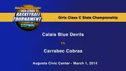 Calais vs. Carrabec Girls Class C State Championship