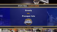 Greely vs. Presque Isle Girls Class B State Final