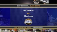 Washburn vs Machias Boy Class D East Semifinal