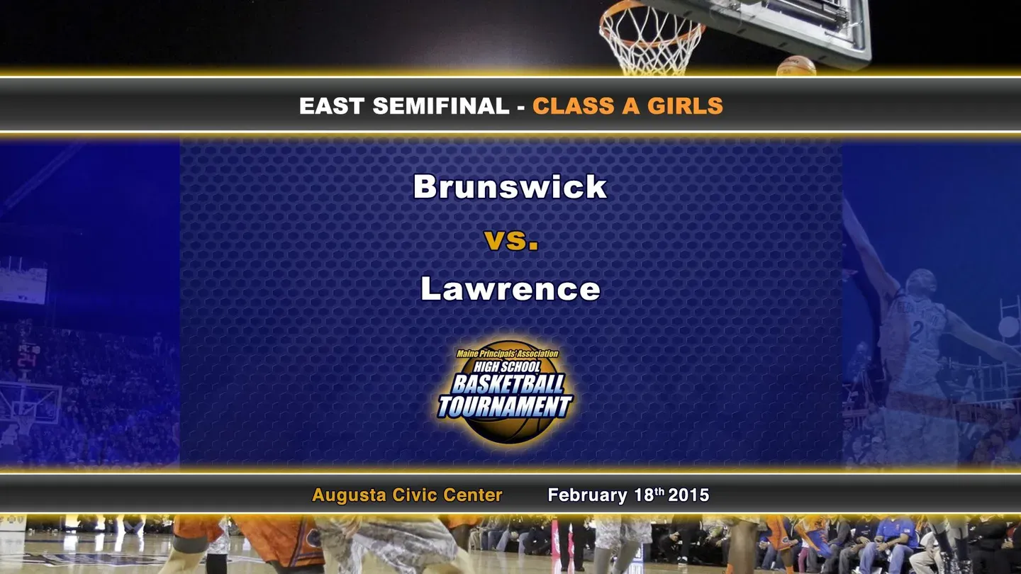 Brunswick vs Lawrence Girls Class A East Semifinal